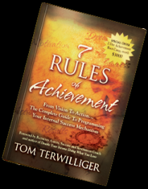 7Rules of Achievement by Tom Terwilliger