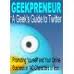 A Geek's Guide to Twitter 2